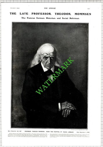 Professor Theodor Mommsen Died Franz Lenbach German Historian - 1903 News Page