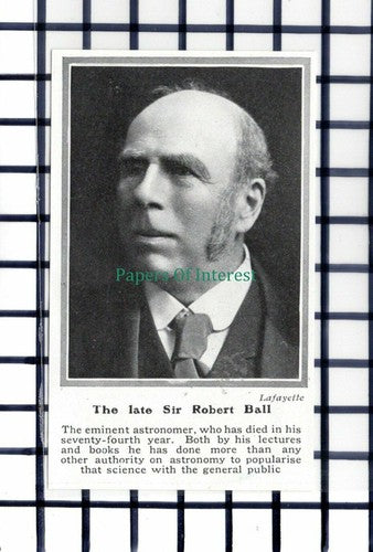C5991) Sir Robert Ball Astronomer Obituary - 1913 Cutting SMALL!