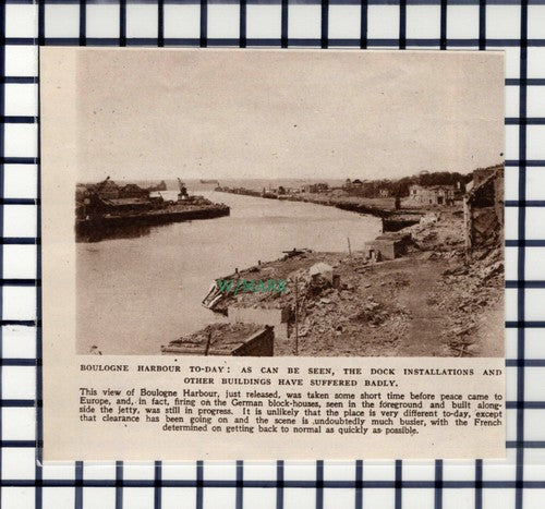 C6168) Boulogne Harbour War Damage - 1945 Cutting