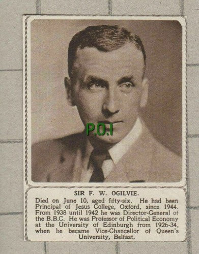 (C388) Sir F W Ogilvie Jesus College Oxford Edinburgh Obituary - 1949 Clip