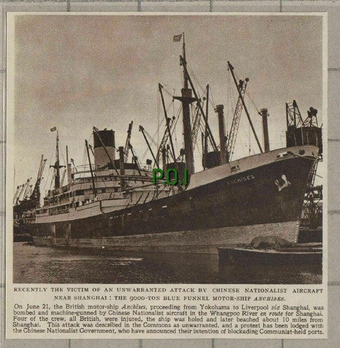 (C440) Motor Ship ANCHISES Chinese Attack Shangai - 1949 Cutting