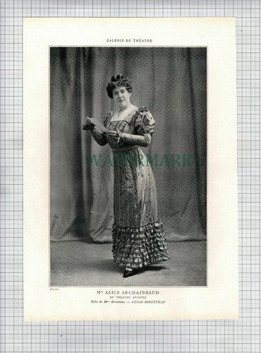 X1766) Mlle ALICE ARCHAINBAUD Birotteau Theatre Antoine - 1910 Print / Cutting