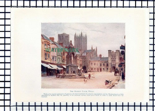 C6911) The Market Place Wells - 1911 Book Print