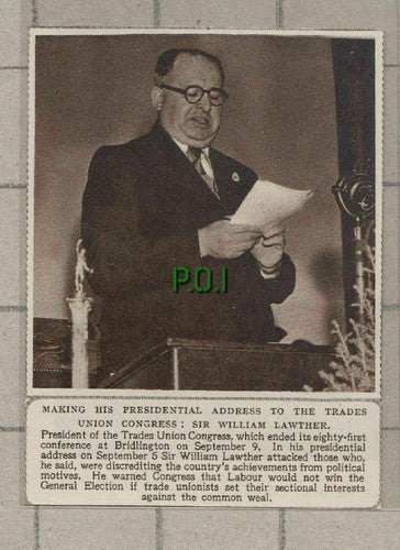 (C666) Sir Wiliam Lawther Trades Union Congress President - 1949
