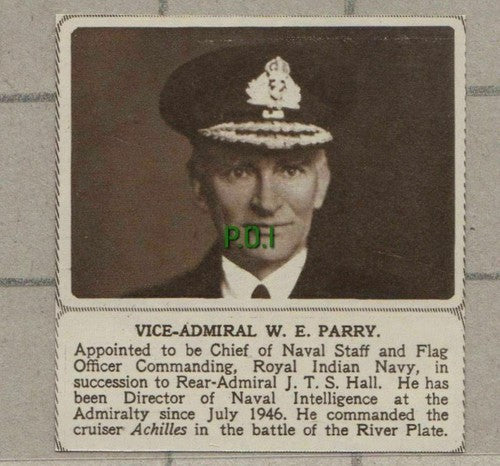 C1478) Vice Admiral W E Parry Achilles River Plate Indian Navy - 1948 SMALL!!