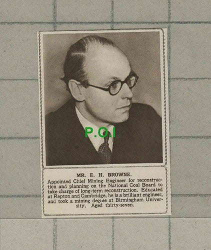 C1984) Mr E H Browne Chief Mining Engineer Coal Board - 1948 Clip SMALL