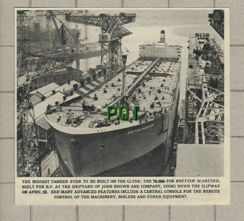 The BRITISH MARINER BP Tanker John Brown Shipyard - 1963 SMALL News Clipping