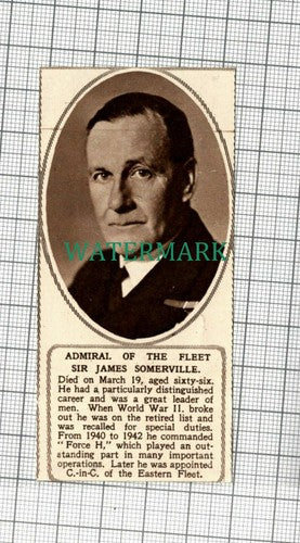 C2233) Sir James Somerville Admiral of the Fleet Obituary - 1949 Clip SMALL!