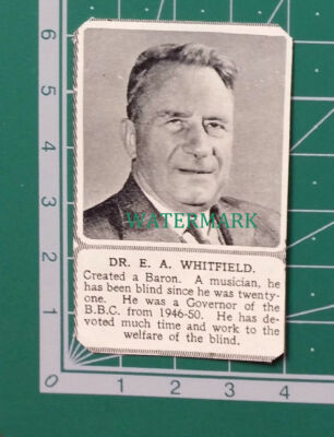 C4387) Dr E A Whitfield Baron Musician Governer BBC 1951 Clip - SMALL!
