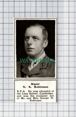 C5244) Major N S Robinson RFA George H Leys School WW1 -1918 SMALL Clip
