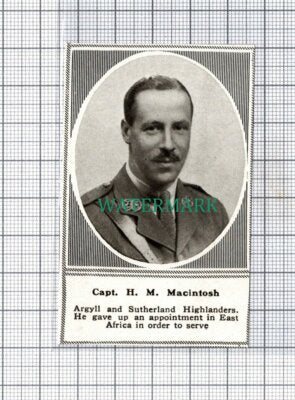 C5181) Capt H M Macintosh Argyll & Sutherland World War One - SMALL 1918 Clip