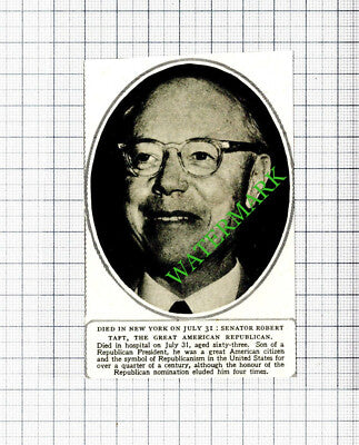 Senator Robert Taft Obituary - 1953 Small Cutting