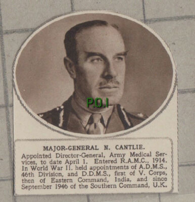 C1207) Major General N Cantlie Army Medical Services RAMC - 1948 Clip SMALL!