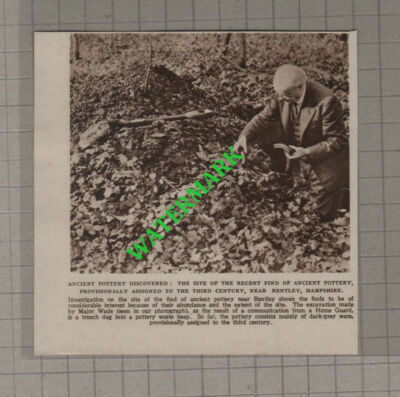 C4439) Major Wade Ancient Pottery Discovered Bentley Hampshire - 1945 Clip