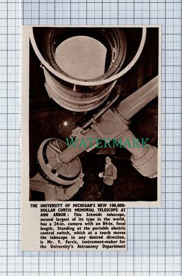 C5023) University Of Michigan Curtis Memorial Telescope Mr F Ferris -1950 Clip