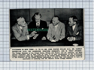 C4317) Statesmen J Foster Dulles H McMillan Dr Adenauer Pinay 1955 News Cutting