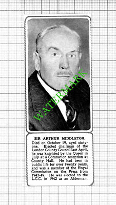 Sir Arthur Middleton London County Council Obituary - 1953 Small Cutting
