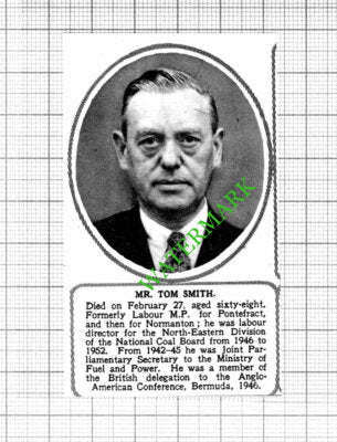 Mr Tom Smith Labour MP Pontefract Obituary - 1953 Small Cutting