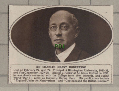 C1183) Sir Charles Grant Robertson Birmingham University Obituary - 1948 SMALL!