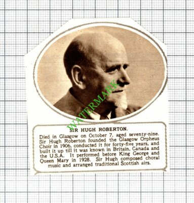 Sir Hugh Roberton Obituary Glasgow Orpheus Choir - 1952 Small Cutting