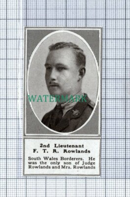 C5012) 2nd Lt FTR Rowlands South Wales Borderers Judge Rowlands 1918 SMALL Clip