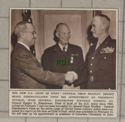 C1218) General Omar Bradley With General Eisenhower & President Truman -1948