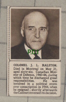 C1329) Colonel J L Ralston Obituary Canadian Minister Defence 1948 Clip SMALL!