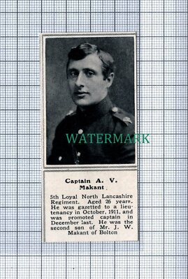 C4769) Capt A V Makant 5th Loyal North Lancashire World War 1 - 1915 SMALL Clip