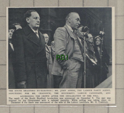 C1078) Mr John Anson South Bradford By-Election -1949 Cutting