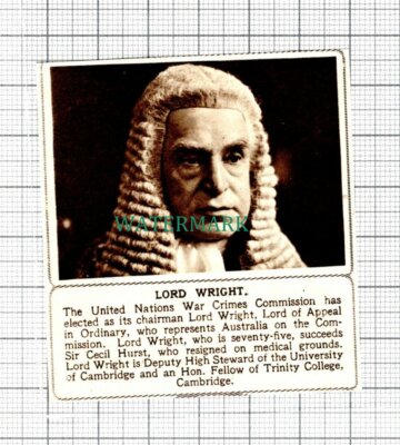 C5712) Lord Wright United Nations War Crimes Chairman -1945 Cutting SMALL