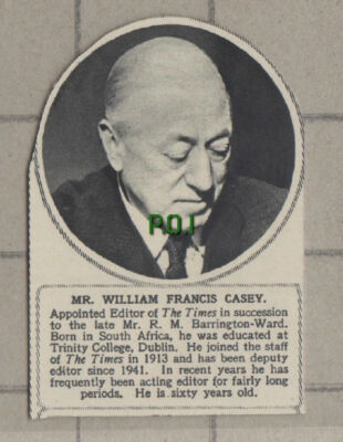 C1147) Mr William Francis Casey Editor of The Times - 1948 SMALL Clip