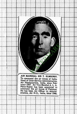 Air Marshal Sir T Elmhirst Indian Air Force - 1947 SMALL Cutting