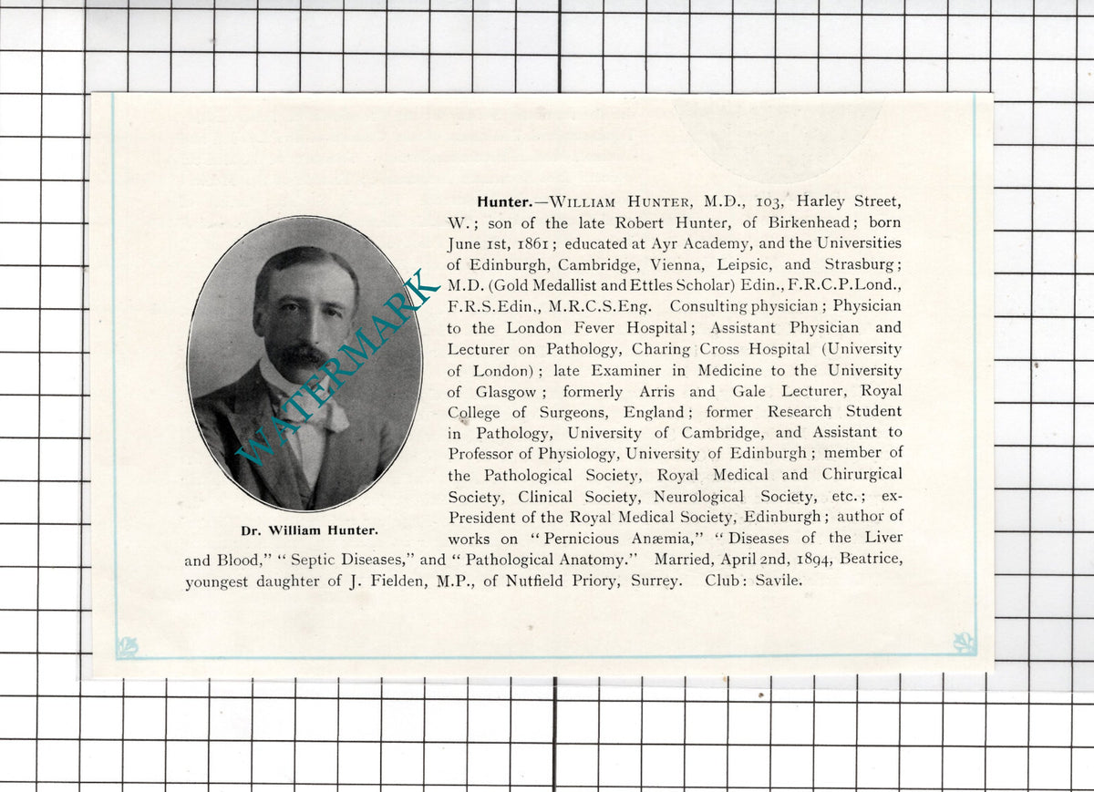 Dr William Hunter Harley Street London - c.1910 Cutting