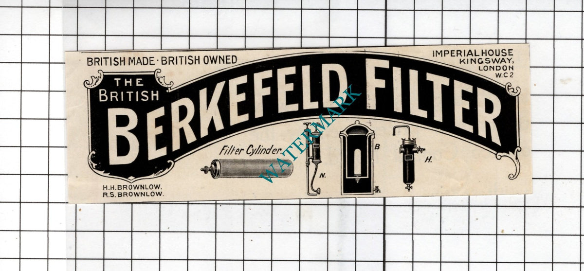 Berkefeld Filter H H Brownlow R S Brownlow WW1 - 1918 Small ADVERT