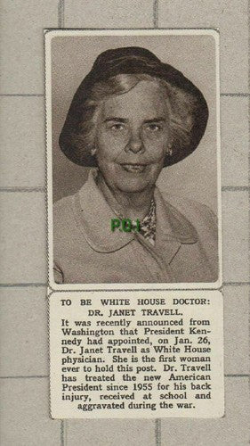 Dr Janet Travell White House Doctor President Kennedy - 1961 SMALL News Clipping