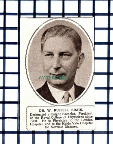 C6356) Dr W Russell Brain Royal College Of Physicians Maida Vale - 1952 Cutting