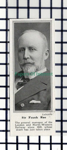 C6028) Sir Frank Ree London North West Railway Obituary  - 1914 SMALL Cutting
