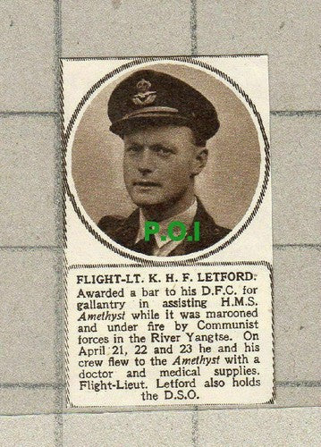 C1649) Flight Lt K H F Letford HMS Amethyst River Yangtse     - 1949 Clip SMALL!
