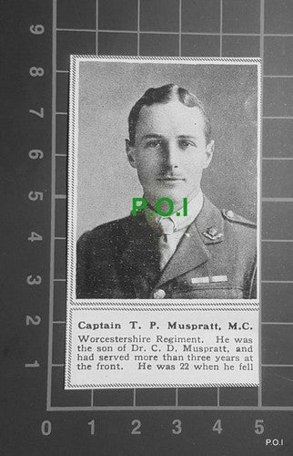 C585) Captain T P Muspratt MC Worcestershire Regiment - 1918 Clip SMALL