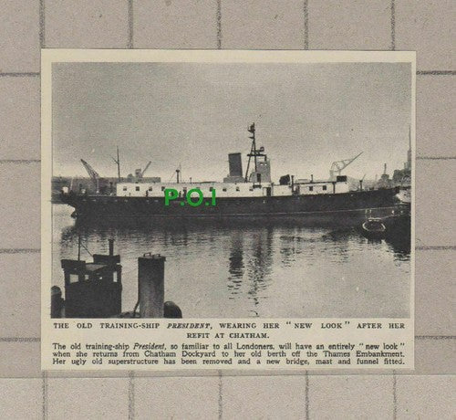 C1915) Old Training Ship PRESIDENT After Refit At Chatham - 1948 Clip