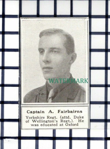 C6631) Capt A Fairbairns  Yorkshire Reg World War One WW1 - 1918 SMALL Cutting