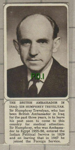 (C467) Sir Humphrey Trevelyan Iraq  - SMALL 1961 Clip