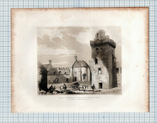 (6239) Glasgow Archbishop's Palace  & St Nicholas Chapel - c.1848 Print