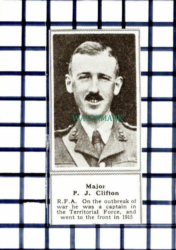 C6491) Major P J Clifton RFA Royal Field Artillery - 1918 Clip