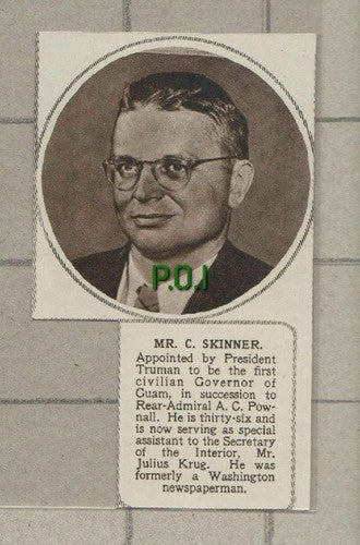 (C671) Mr C Skinner Governor of Guam - (SMALL!) 1949 Cutting