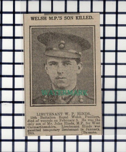 Lieut W P Hinds 15th Batt Royal Welsh Fusiliers John MP - 1916 SMALL Cutting