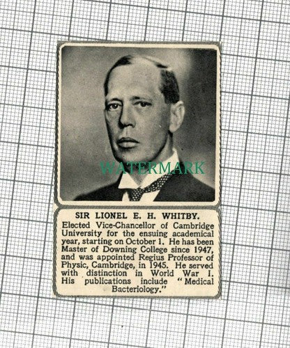 C2336) Sir Lionel E H Whitby Cambridge University - 1951 Clip SMALL!