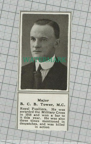 C1665) Major B C B Tower MC Royal Fusiliers  - 1918 Clip  SMALL!!