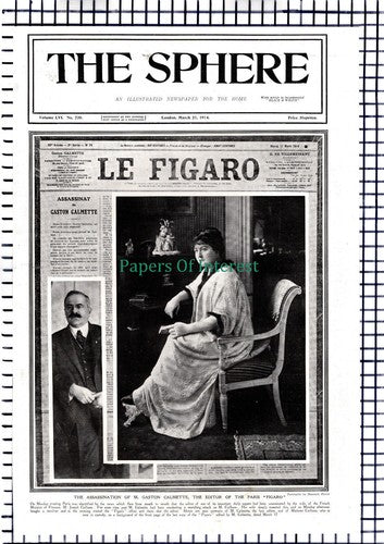 GASTON Calmette Figaro Editor Paris Assassination Paris Caillaux - 1914 Article