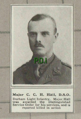 C1546) Major C C H Hall DSO Durham Light Infantry - 1918 Clip SMALL!!